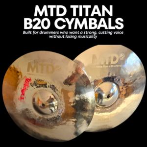 MTD Titan Series (Pro B20 Cymbals)