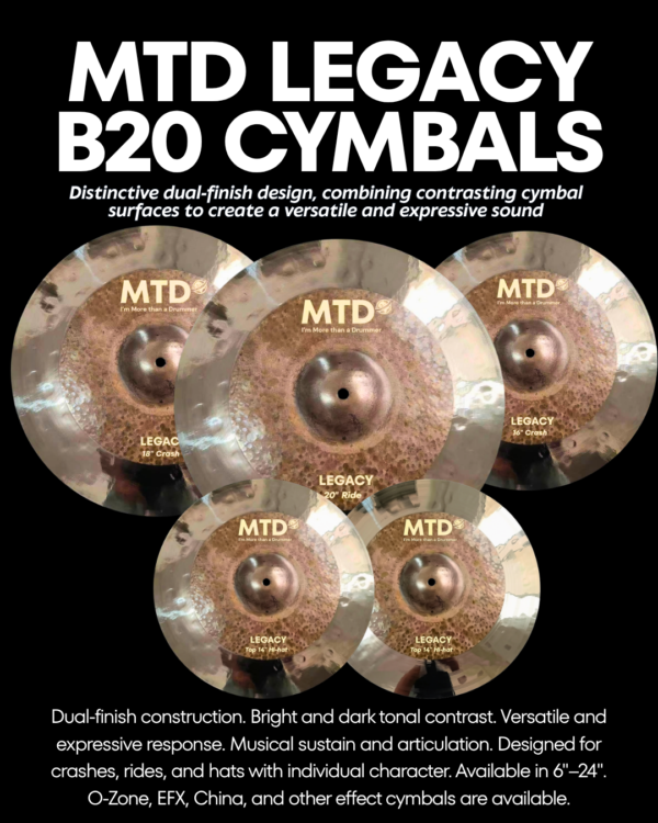 MTD Legacy Series (Pro B20 Cymbals)